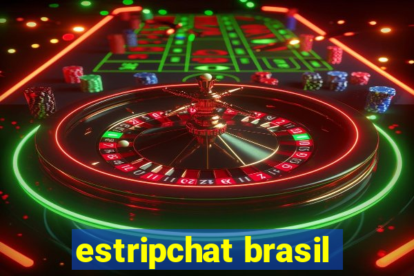 estripchat brasil